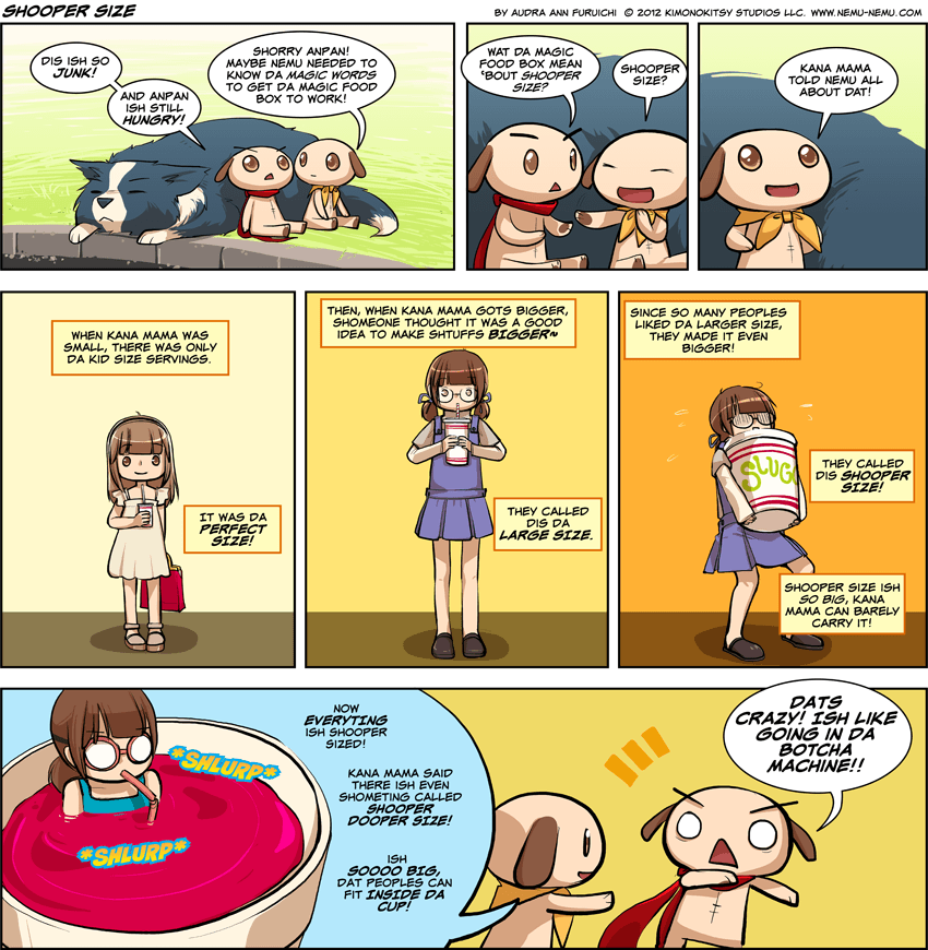 Episode 879 - Shooper Size [Nemu tells of how the world is getting larger from Super Sizing.]